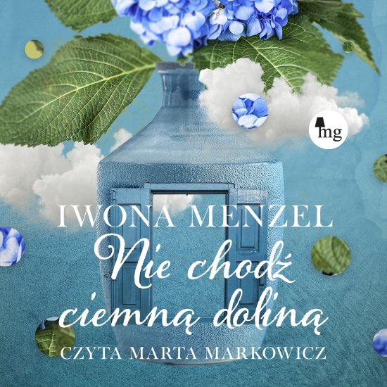 Nie chod� ciemn� dolin�