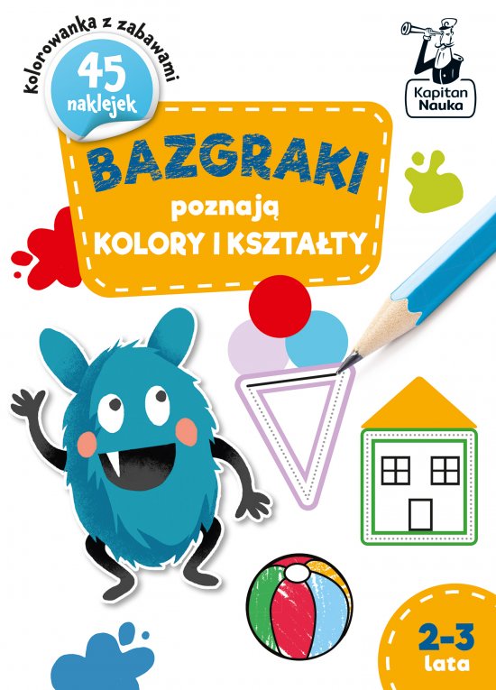 Bazgraki poznaj� KOLORY i KSZTA�TY 2-3 lata