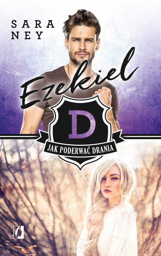 Ezekiel. Jak poderwa� drania?