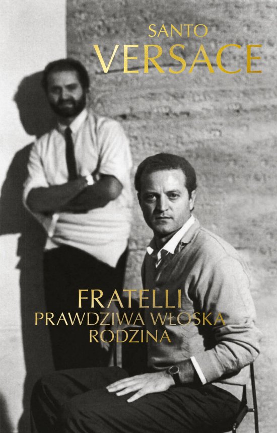 Fratelli. Prawdziwa w�oska rodzina