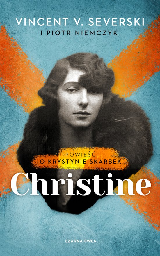Christine. Powie�� o Krystynie Skarbek