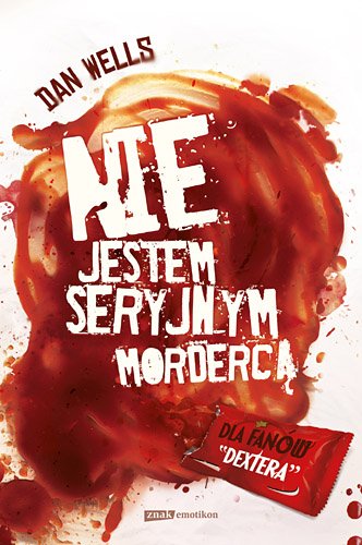 Nie jestem seryjnym morderc�