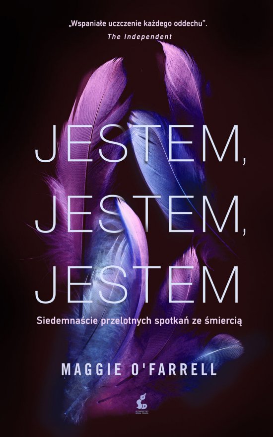 Jestem, jestem, jestem. Siedemna�cie przelotnych spotka� ze �mierci�