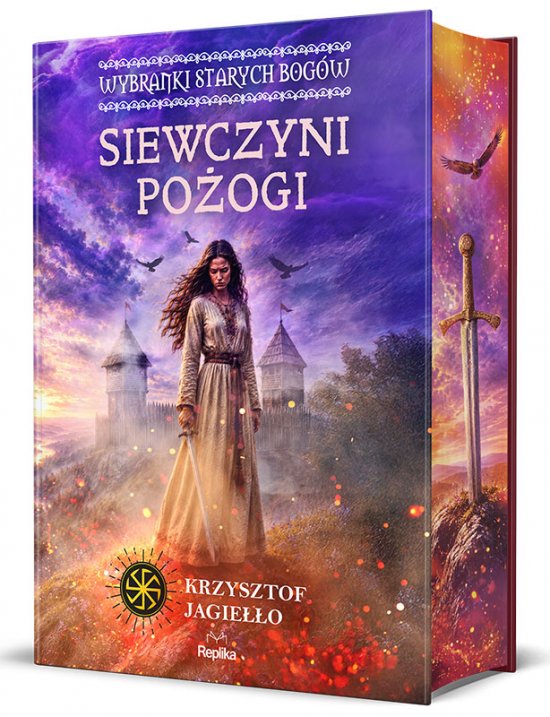 Siewczyni po�ogi. Wybranki Starych Bog�w. Tom 1