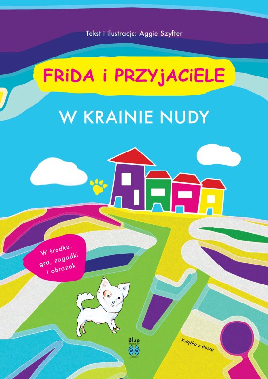 Frida i przyjaciele. W krainie nudy
