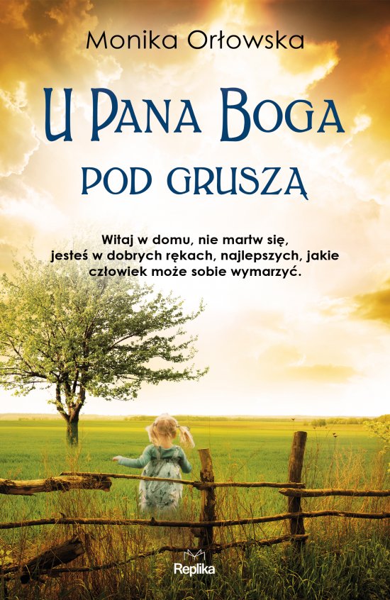 U Pana Boga pod grusz�