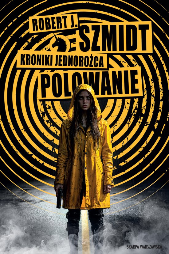 Kroniki Jednoro�ca. Polowanie