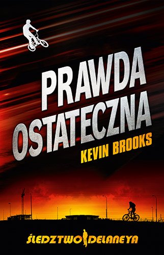 �ledztwo Delaneya. Prawda ostateczna