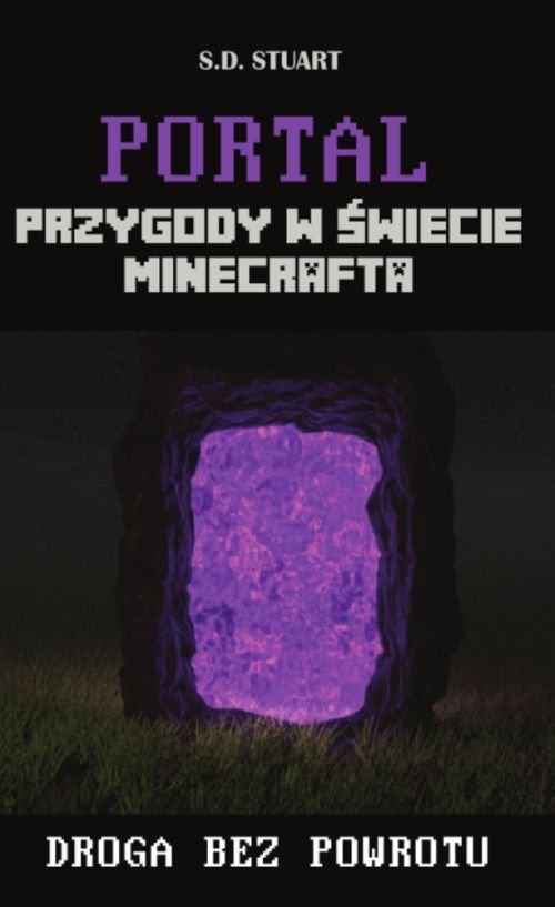 Portal. Przygody w �wiecie Minecrafta Tom 2