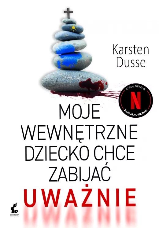 Moje wewn�trzne dziecko chce zabija� uwa�nie
