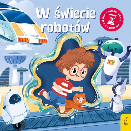 Wehiku� czasu. W �wiecie robot�w