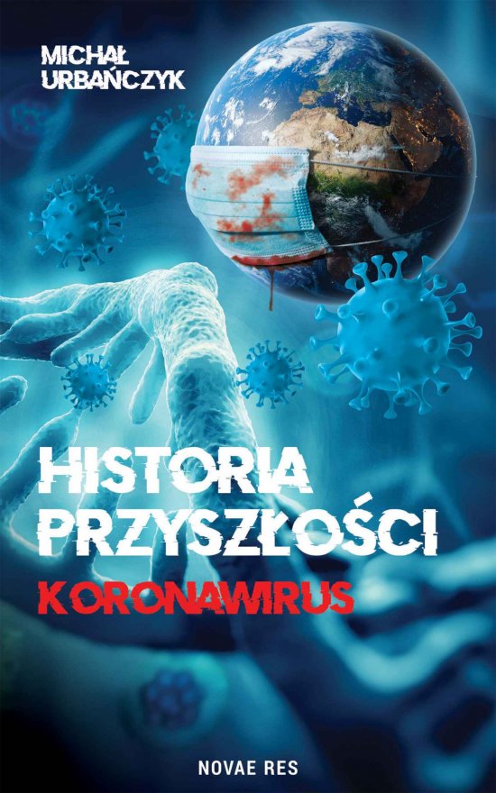 Historia przysz�o�ci. Koronawirus