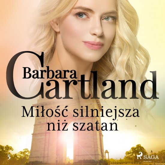 Mi�o�� silniejsza ni� szatan - Ponadczasowe historie mi�osne Barbary Cartland