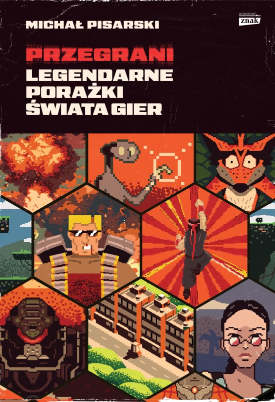Przegrani. Legendarne pora�ki �wiata gier