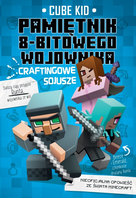 Minecraft 3. Pami�tni 8-bitowego wojownika. Craftingowe sojusze