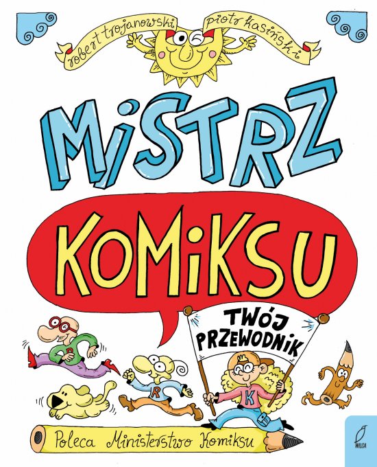 Mistrz komiksu. Tw�j przewodnik