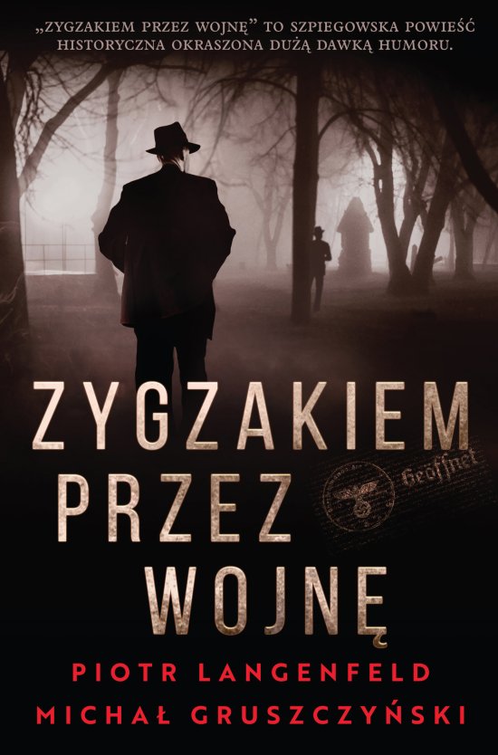 Zygzakiem przez wojn�