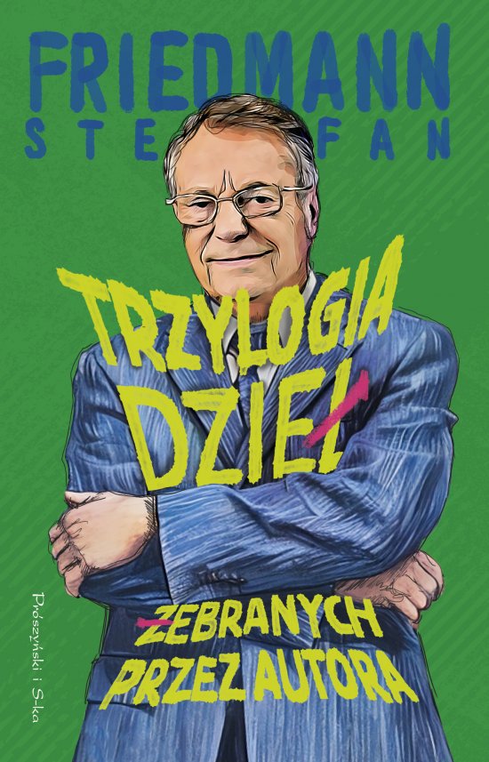 Trzylogia dzie� �ebranych przez autora