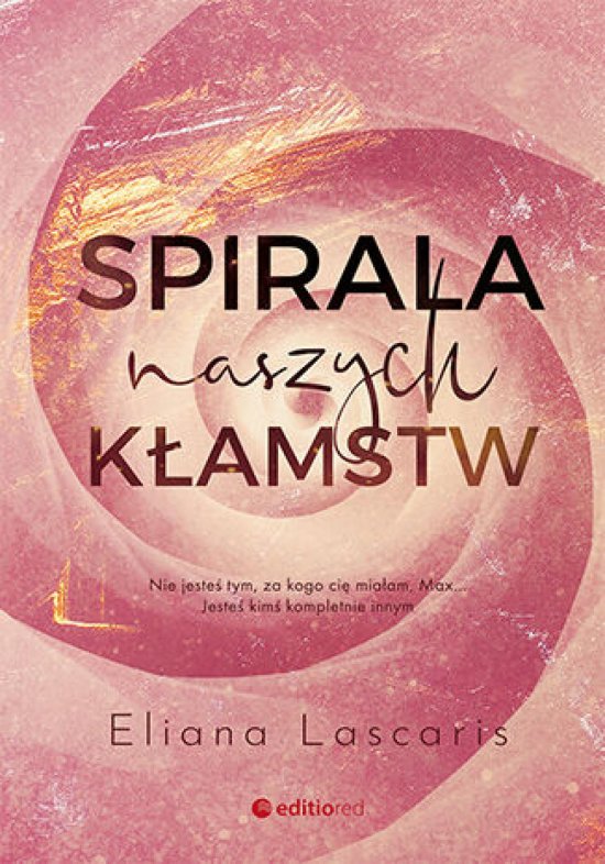 Spirala naszych k�amstw