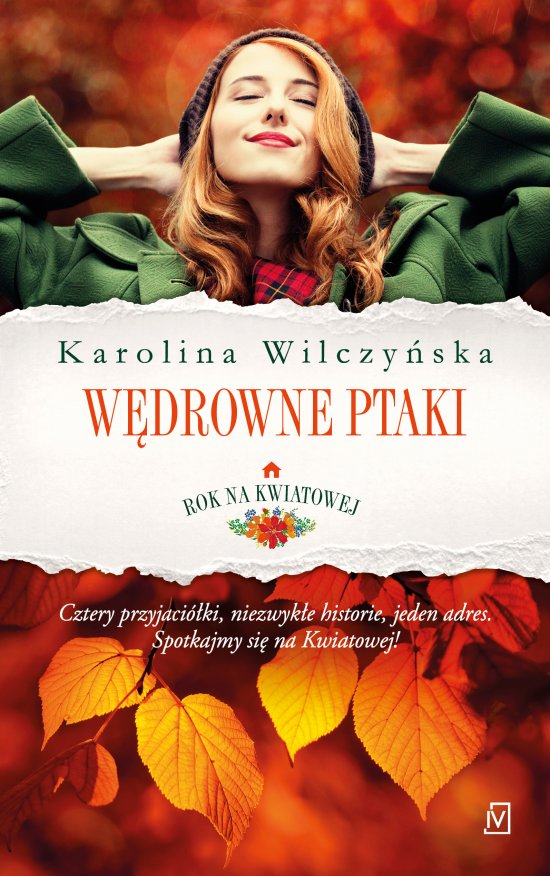 Rok na Kwiatowej. Tom 1. W�drowne ptaki