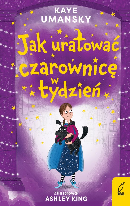 Jak uratowa� czarownic� w tydzie�. Tom 2