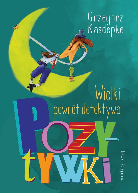 Wielki powr�t detektywa Pozytywki