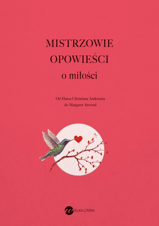 MISTRZOWIE OPOWIE�CI o mi�o�ci