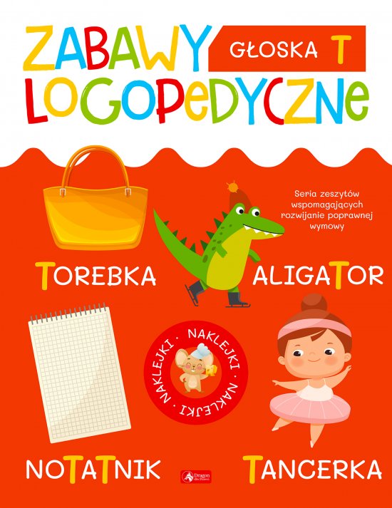 Zabawy logopedyczne. G�oska T (Fabulo)