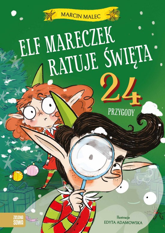Elf Mareczek ratuje �wi�ta. 24 przygody