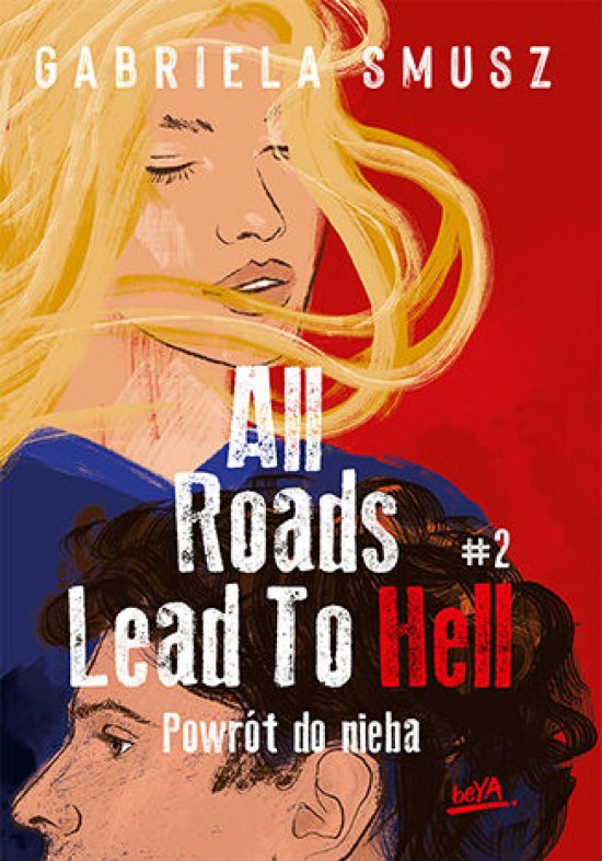 All Roads Lead to Hell #2 Powr�t do nieba