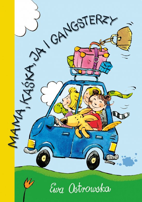 Mama, Ka�ka, ja i gangsterzy