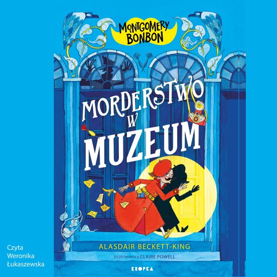 Montgomery Bonbon. Morderstwo w muzeum