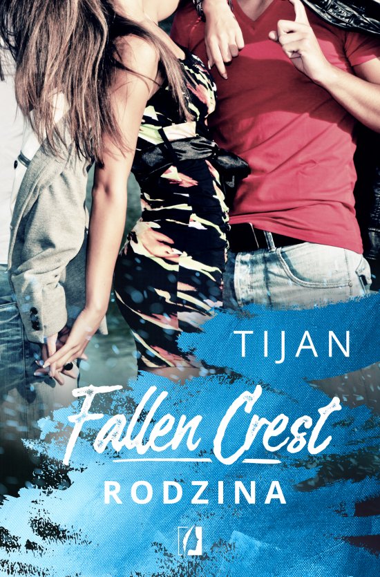 Rodzina. Fallen Crest. Tom 2
