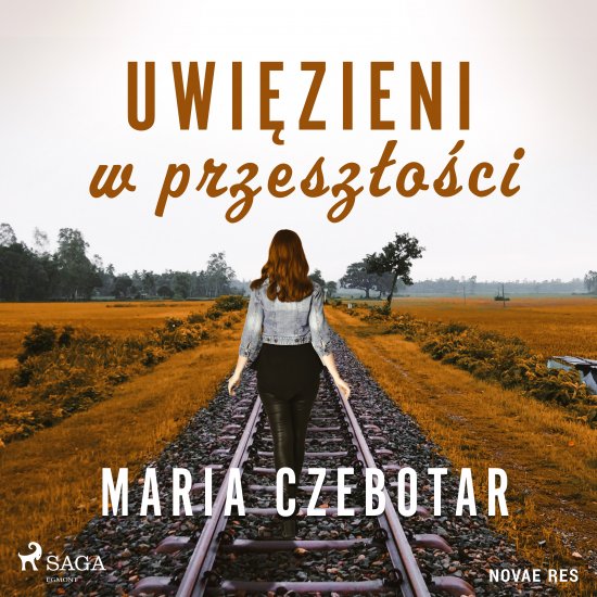 Uwi�zieni w przesz�o�ci