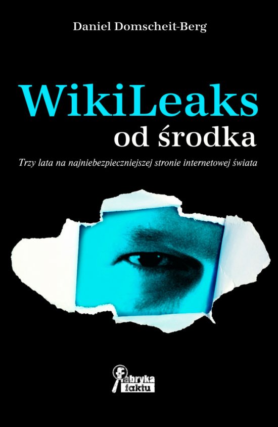 WikiLeaks od �rodka