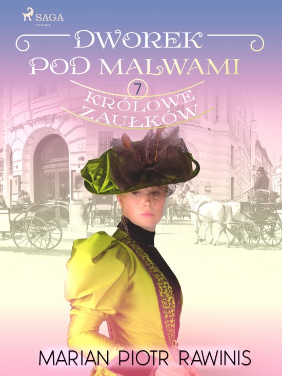 Dworek pod Malwami 7 - Kr�lowe zau�k�w