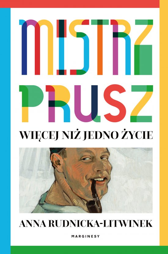 Mistrz Prusz. Wi�cej ni� jedno �ycie