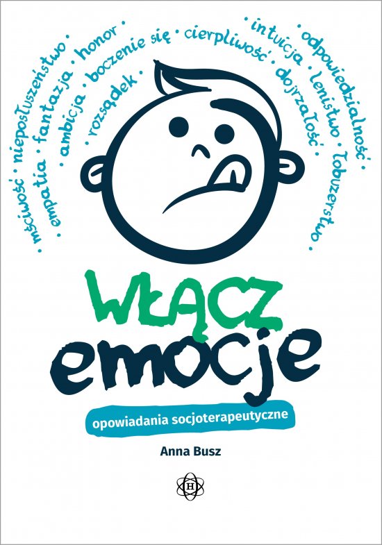W��cz emocje. Opowiadania socjoterapeutyczne