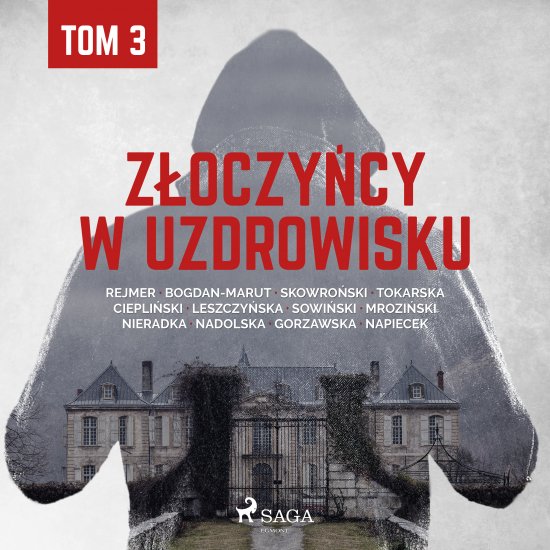 Z�oczy�cy w uzdrowisku - tom 3