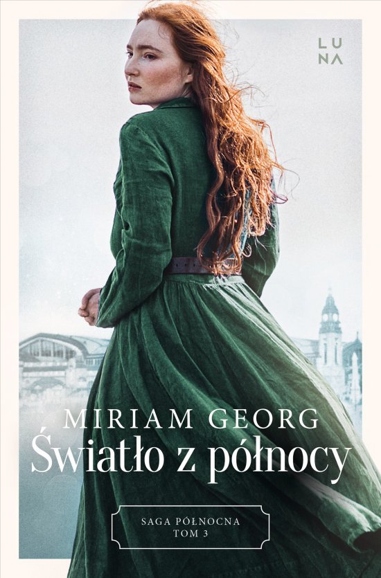 �wiat�o z p�nocy. Saga P�nocna Tom 3