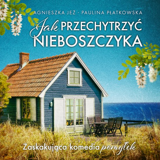 Jak przechytrzy� nieboszczyka