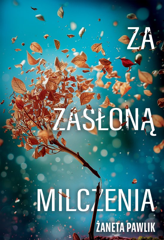Za zas�on� milczenia