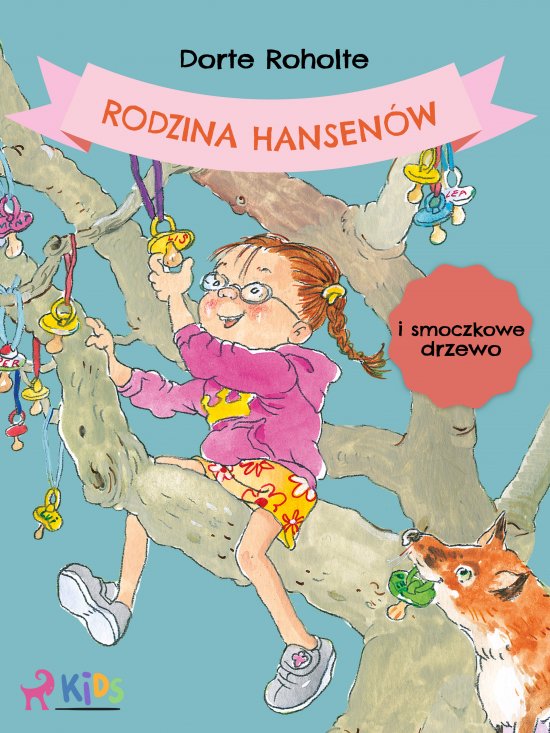 Rodzina Hansen�w i smoczkowe drzewo