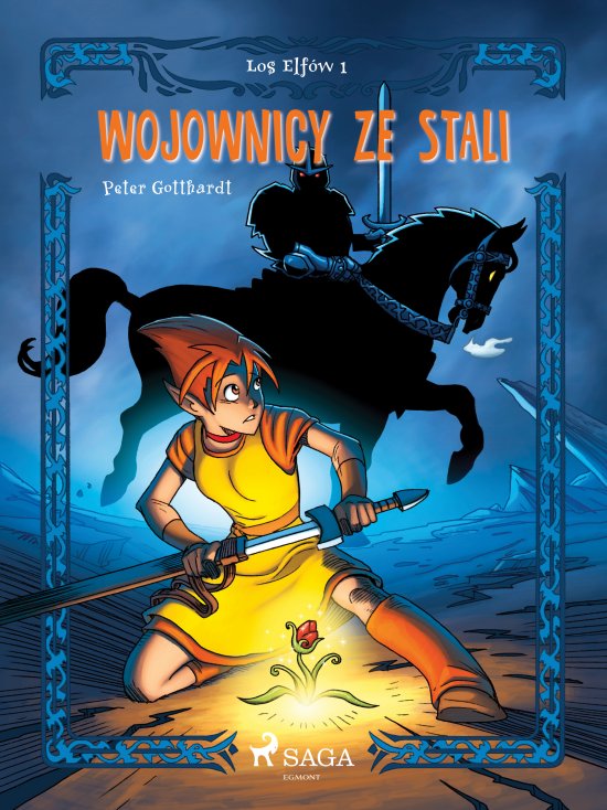Los Elf�w 1: Wojownicy ze stali