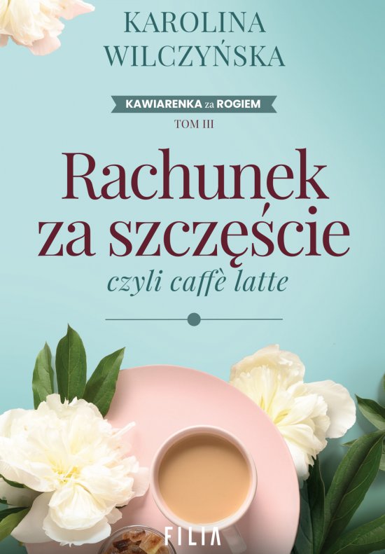 Rachunek za szcz�cie, czyli caffe latte