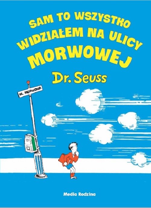 Sam to wszystko widzia�em na ulicy Morwowej - op.tw