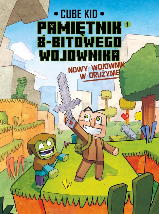 Minecraft. Pami�tnik nooba wojownika. Nowy wojownik w dru�ynie. Tom 1