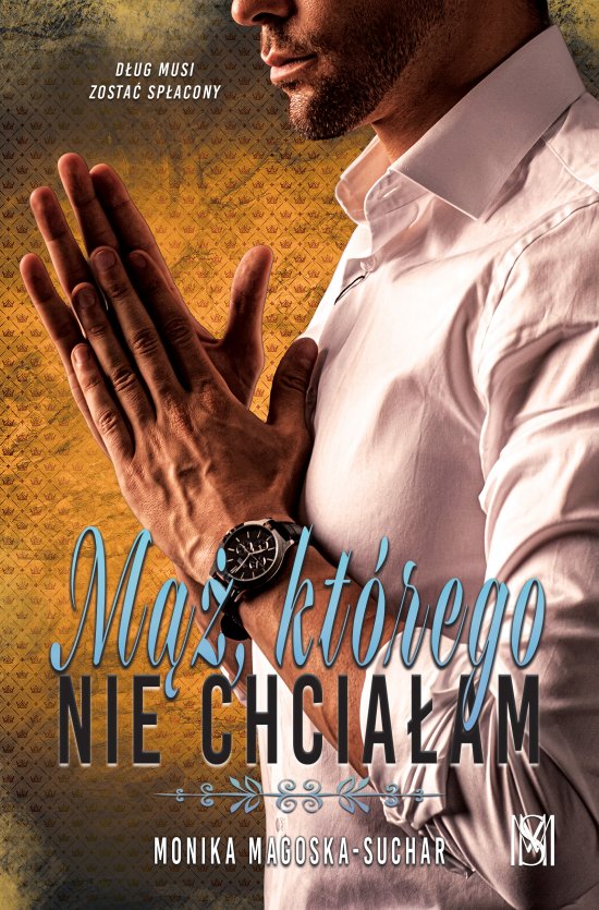 M��, kt�rego nie chcia�am