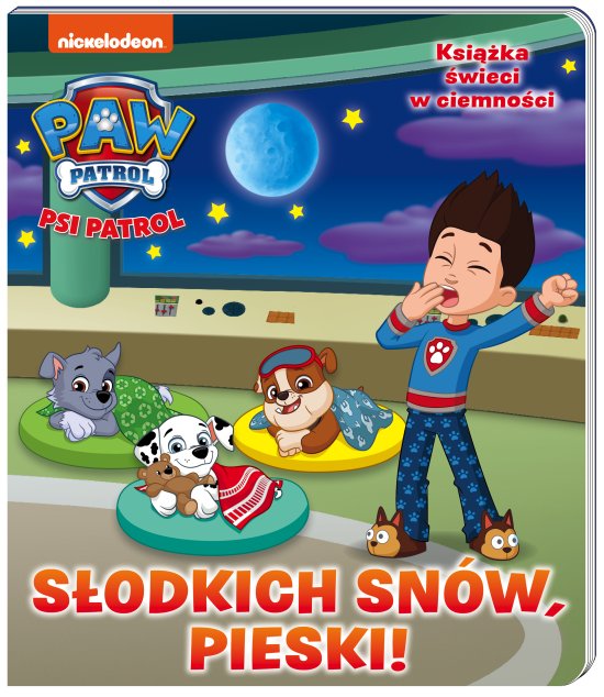 Psi Patrol. S�odkich sn�w! 2. S�odkich sn�w, pieski!