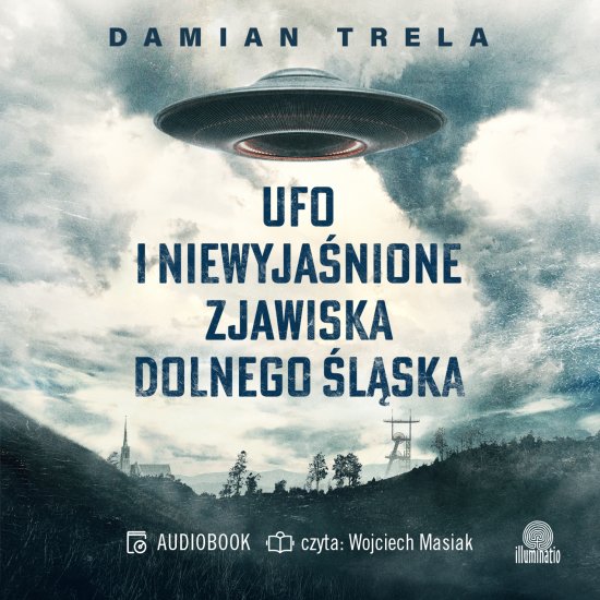 UFO i niewyja�nione zjawiska Dolnego �l�ska